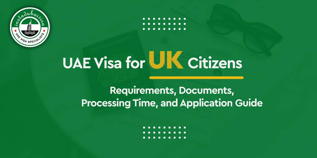 UAE Visa for UK Citizens: What British Passport Holders Actually Need to Know